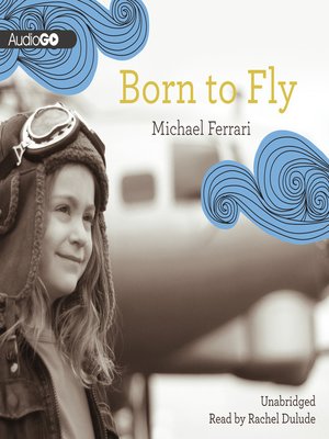 cover image of Born to Fly